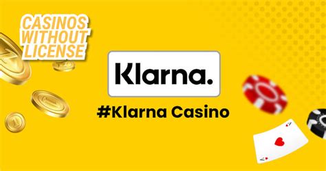 klarna gambling|Klarna Casinos .
